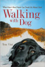 Walking with Dog: What Man's Best Friend Can Teach Us About God