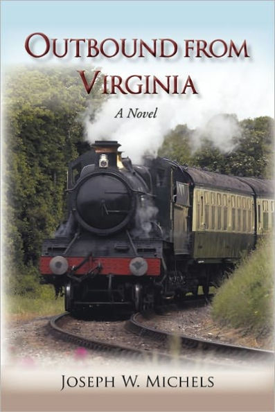 OUTBOUND FROM VIRGINIA: A Novel