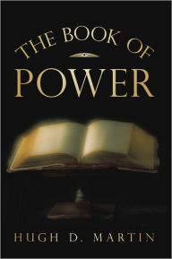 Title: The Book of Power, Author: Hugh D. Martin