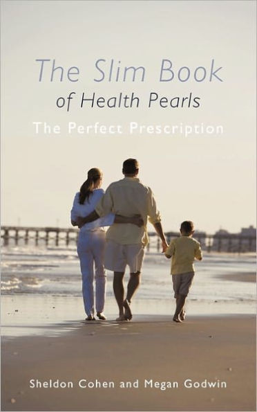 The Slim Book of Health Pearls: Perfect Prescription