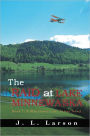 The Raid at Lake Minnewaska: Book I: A Minnesota Lake Series Novel