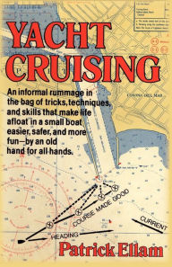 Title: Yacht Cruising, Author: Patrick Ellam