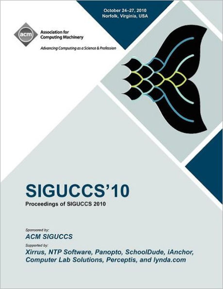 SIGUCCS 10: Proceedings of SIGUCCS 2010