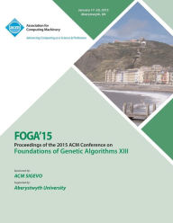 Title: FOGA 15 Foundations on Genetic Algorithms XIII, Author: FOGA 15 Conference Committee