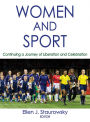 Women and Sport: Continuing a Journey of Liberation and Celebration / Edition 1