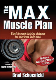 Read downloaded books on android The MAX Muscle Plan by Brad Schoenfeld