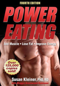 Title: Power Eating-4th Edition, Author: Susan Kleiner