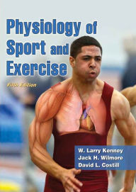 Title: Physiology of Sport and Exercise, Fifth Edition (Enhanced Version), Author: W. Larry Kenney