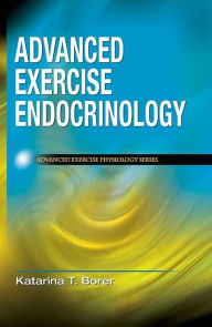 Title: Advanced Exercise Endocrinology, Author: Katarina Borer