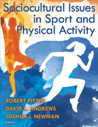 Title: Sociocultural Issues in Sport and Physical Activity, Author: Robert Pitter