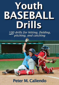 Title: Youth Baseball Drills, Author: Peter M. Caliendo