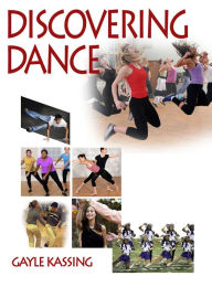 Title: Discovering Dance, Author: Gayle Kassing