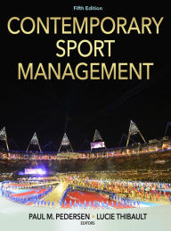 Title: Contemporary Sport Management, 5E, Author: Paul M. Pedersen