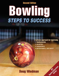 Title: Bowling: Steps to Success, Author: Doug Wiedman