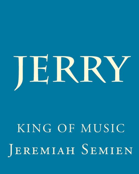 Jerry: King of Music