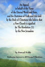 An Appeal in behalf of the Views of the Eternal World and State, and the Doctrines of Faith and Life held by the Body of Christians Who Believe that a New Church is Signified (in The Revelation 21) by The New Jerusalem: Embracing Answers to all Principal