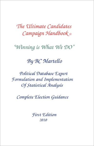 The Ultimate Candidates Campaign Handbook