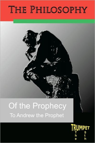 The Philosophy of the Prophecy: The Fifth Trumpet
