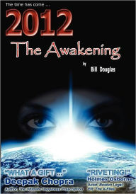 Title: 2012 The Awakening, Author: Bill Douglas