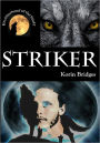 Striker: Brotherhood of the Wolf