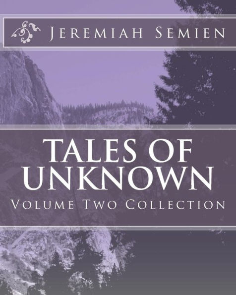 Tales of Unknown: Volume Two Collection