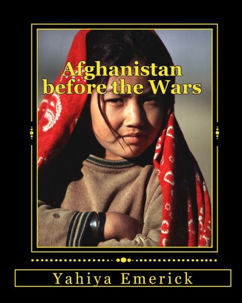 Afghanistan before the Wars