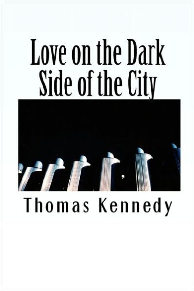 Love on the Dark Side of City