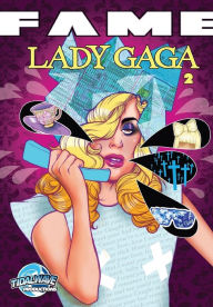 Title: Fame: Lady Gaga, Volume 2, Author: Adam Ellis