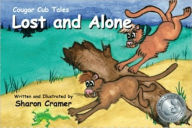 Title: Cougar Cub Tales: Lost and Alone, Author: Sharon Cramer