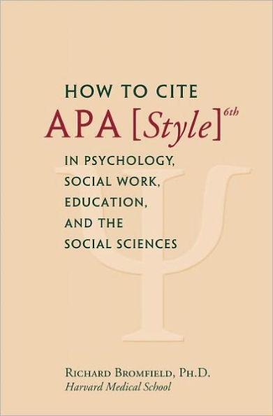 How To Cite Apa Style 6th In Psychology, Social Work, Education, And The Social Sciences