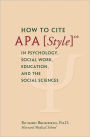 How To Cite Apa Style 6th In Psychology, Social Work, Education, And The Social Sciences