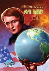 Title: Female Force: Ayn Rand, Author: Todd Tenant