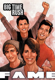 Title: FAME: Big Time Rush: A Graphic Novel, Author: Michael Szyksznian