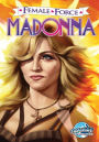 Female Force: Madonna