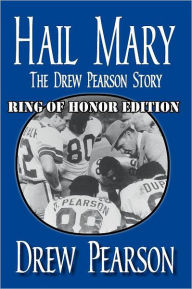 Title: Hail Mary, Ring Of Honor Edition, Author: Drew Pearson