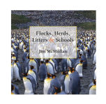 Alternative view 2 of Flocks, Herds, Litters, and Schools