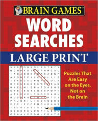 Title: Brain Games: Large Print Word Searches, Author: Publications International Ltd. Staff