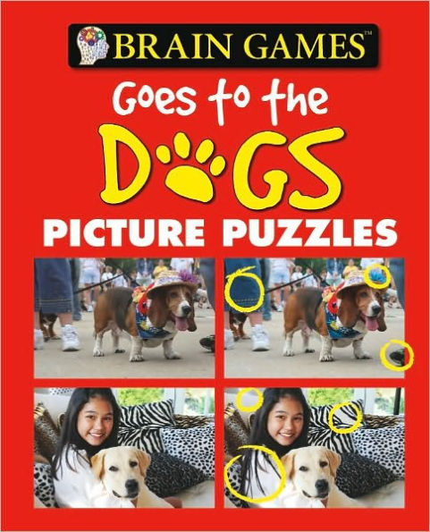 Brain Games Goes to the Dogs (Picture Puzzles)