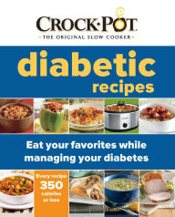 Title: Crock Pot Diabetic Recipes, Author: Publications International