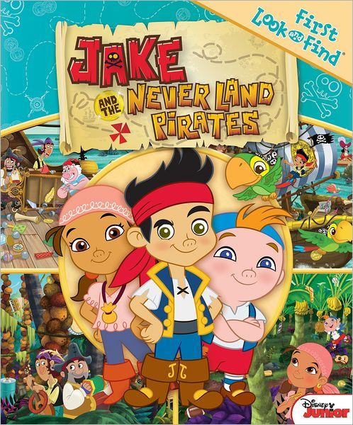 Jake and The Neverland Pirates (First Look & Find) by Phoenix ...