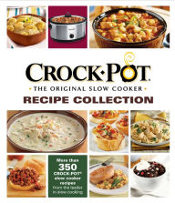 Title: Crock Pot Recipe Collection, Author: Publications International Staff