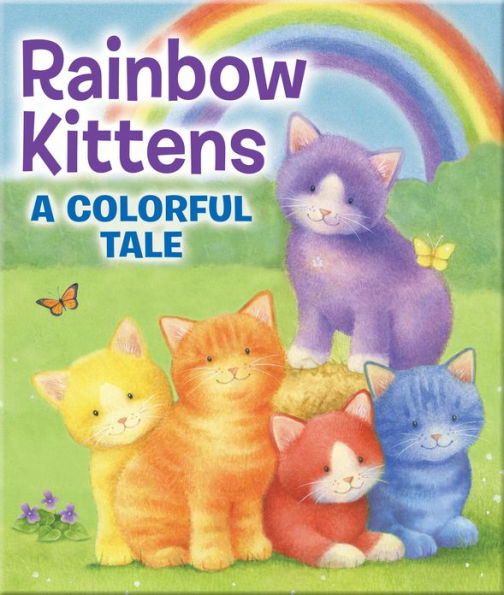 Rainbow Kittens: A Colorful Tale