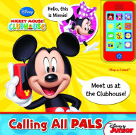 Title: Disney: Mickey Mouse Clubhouse Calling All Pals, Author: Editors of Phoenix International