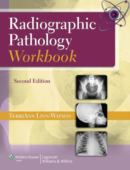 Radiographic Pathology Workbook / Edition 2