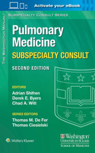 Title: The Washington Manual Pulmonary Medicine Subspecialty Consult / Edition 2, Author: Adrian Shifren MD