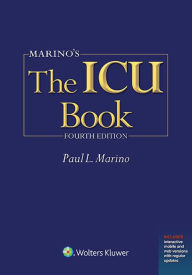 Title: Marino's The ICU Book: Print + Ebook with Updates / Edition 4, Author: Paul L. Marino MD