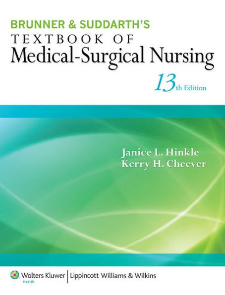 Brunner & Suddarth's Textbook of Medical-Surgical Nursing / Edition 13