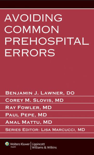 Avoiding Common Prehospital Errors