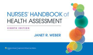 Title: Nurses' Handbook of Health Assessment / Edition 8, Author: Janet R. Weber RN