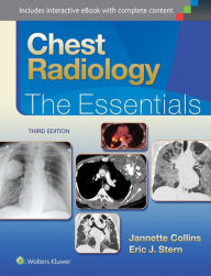 Title: Chest Radiology: The Essentials / Edition 3, Author: Janette Collins